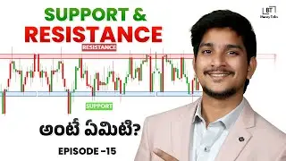 What Is Support & Resistance? Beginner&rsquo;s Guide in Telugu with Live Examples | Episode 15 |