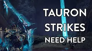 Warframe | Tauron Strikes Need Help