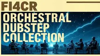 fi4cr - Orchestral Melodic Riddim (from Orchestral Dubstep Collection)