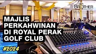 [Vlog 97] Majlis Perkahwinan di Royal Perak Golf Club! - An Audio Visual Journey - #2024