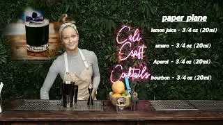 Episode 12: How to Make a Paper Plane (Cali Craft Cocktails)
