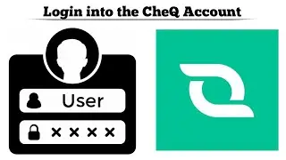 CheQ App Sign Up Process & Review: Streamline Your Finances | Techno Logic | 2024