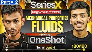 Mechanical Properties Fluids PART- 2 One Shot for NEET | NEET Crash Course | Series X |by Neel Goyal