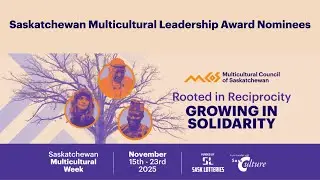 Saskatchewan Multicultural Leadership Video