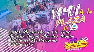 🎧 Cancion 19 de Julio Revolucion 38 2017 Musica Sandinista Vamos a la plaza el 19 - Nicaragua