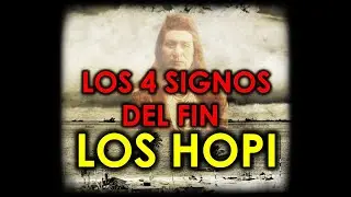 Los 4 Signos del Fin seg&uacute;n los Hopi