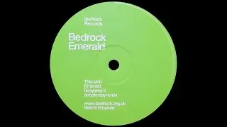 Bedrock &ndash; Emerald (Grayarea's Speakeasy Mix)