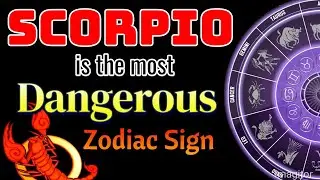 Scorpio is the Most Dangerous Zodiac Sign || برج عقرب سب سے خطرناک || Syeda Khanam Bukhari 