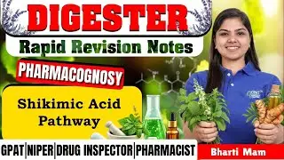 D-5 | Shikimic acid pathway (PHARMACOGNOSY) | Last minute Rapid revision #gpat #niper #DI