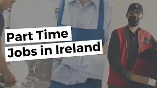 Living in Ireland with part time jobs in covid 19 times | job market in Ireland | Danish Bhatia