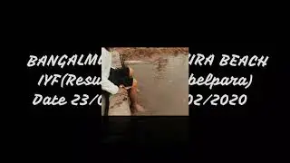 Bangalmura Beach || IYF ||