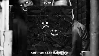 FVMELESS & Vic Sage - OMF (OFFICIAL AUDIO)