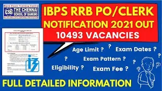 IBPS RRB Notification 2021 Out | 10493 Vacancies | IBPS RRB PO/Clerk Notification