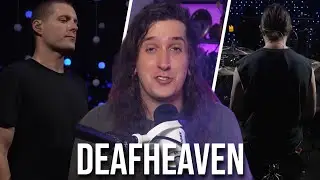 DEAFHEAVEN ON KEXP || GreatStonedReactions