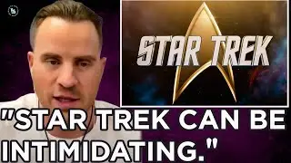 Rob Kazinsky on how Star Trek can be intimidating + the words words Roddenberry believes defines it.