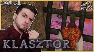 2#GOTHIC II NK - KLASZTOR - ATMOSFERA SIĘ ZAGĘSZCZA!