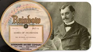 Acres Of Diamonds - Dr. Russell H. Conwell (1920)