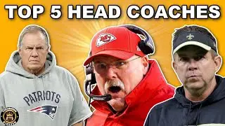 Top 5 NFL Head Coaches going into the 2021 Season