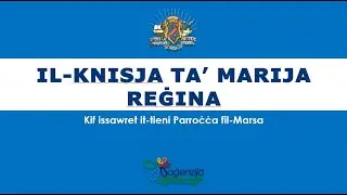 Marija Reġina - Għaqda Storika u Kulturali Marsa