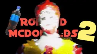 RONALD MCDONALD IS SO GEEKED | Ronald McDonald's 2 The Horror Game