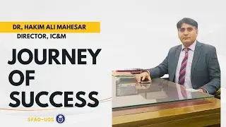 Meet Dr. Hakim Ali Mahesar | A journey From Zero to Hero | SFAO-UoS