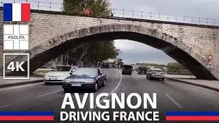 AVIGNON 🚙 🇫🇷 Driving France 4K BAGATELLE