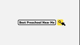 Best Preschool Near Me!