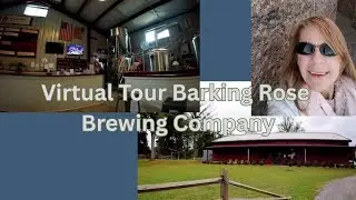 Virtual Tour Barking Rose Bewing Company Warrenton Virginia