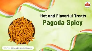 Hot and Flavorful Spice up Your Snack Time with Pagoda Spicy | India At Home