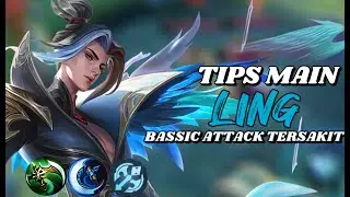 CARA BERMAIN LING BASIC ATTACK OP? SAKIT NYA BUILD DAN ITEM TERLALU OP!! LANGSUNG LANGGANGAN BAN !