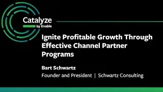 Catalyze 2025: Ignite Profitable Growth Through Effective Channel Partner Program