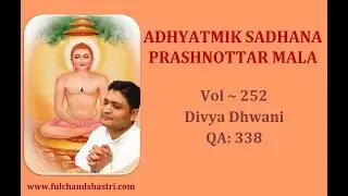 Divya Dhwani || Omniscient Preaching || Jain Siddhant || Mumbai (MH) || 2013