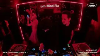 SSSDJ & MIGUEL VENCE Dj Set | House  | Mad Radio Bogot&aacute;.