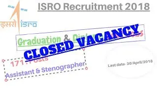 ISRO Recruitment 2018 | 171 Assistant & Stenographer - Graduation & Diploma Govt Jobs