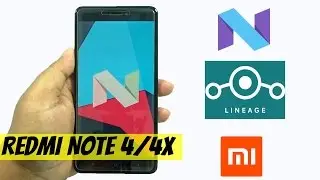 Redmi Note 4 : Lineage OS 14.1 [Snapdragon 625] [Nougat] How to Install