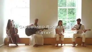 Stay - Cardboard Rocketship
