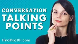 How to Start Conversations: Talking Points for Hindi Learners