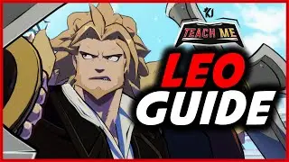 Руководство ЛЕО БЕЛОГО КЛЫКА - GUILTY GEAR STRIVE [C4IQ]