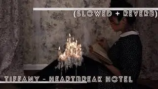 ' Tiffany - Heartbreak Hotel Ft.Simon Dominic (Slowed + Reverb)