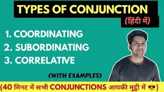 CONJUNCTIONS: Coordinating, Subordinating & Correlative conjunctions (the most detailed lesson 💯)