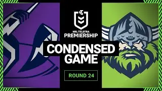 NRL Highlights | NRL 2023 | Melbourne Storm v Canberra Raiders | Condensed Match, Round 24