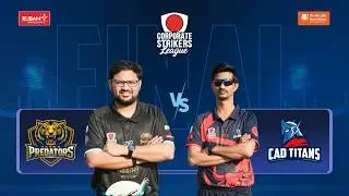 Finals | CSL Season 1 | Patna Predators vs CAD Titans | Corporate Strikers League #CSL2026