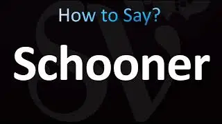 How to Pronounce Schooner (CORRECTLY!)
