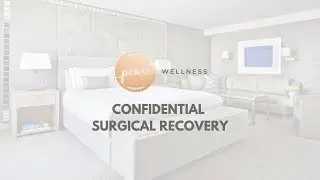 Confidential Surgical Recovery in Beverly Hills | Pearl Recovery Retreat