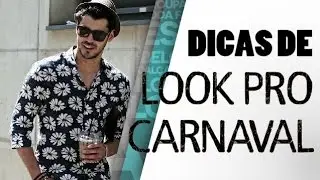 COMO PASSAR O CARNAVAL ESTILOSO E CONFORT&Aacute;VEL | FASHION TIPS