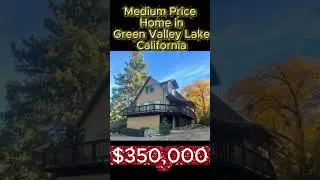 Affordable Homes in Green Valley Lake California