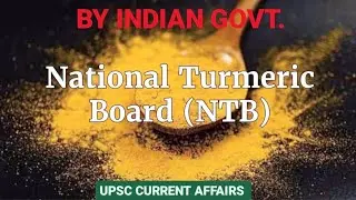 Turmeric Board of India | Establishment of Turmeric Board By Indian Government | Current Affairs