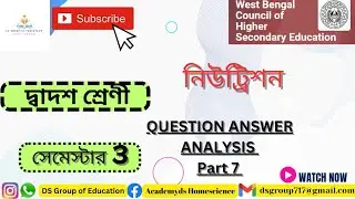 Class 12 Nutrition 3rd Semester 2025 -- Model QUESTION ANSWER ANALYSIS -- Part 7