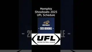 Memphis Showboats 2025 UFL Schedule #ufl #memphisshowboats #memphis #showboats