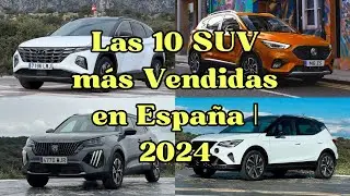 TOP 10 Las SUV mas vendidas en Espa&ntilde;a | 2024